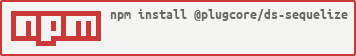https://nodei.co/npm/@plugcore/ds-sequelize.png?downloads=false&downloadRank=false&stars=false