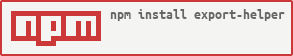 https://nodei.co/npm/export-helper.png?downloads=true&downloadRank=true&stars=true