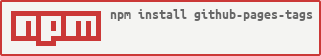 https://nodei.co/npm/github-pages-tags.png?downloads=true&downloadRank=true&stars=true